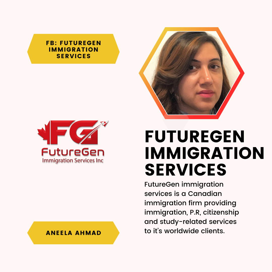 A feature of Aneela Ahmad and FutureGen Immigration Services. FutureGen Immigration Services is a Canadian immigration firm providing immigration, P.R, citizenship and study-related services to its worldwide clients.