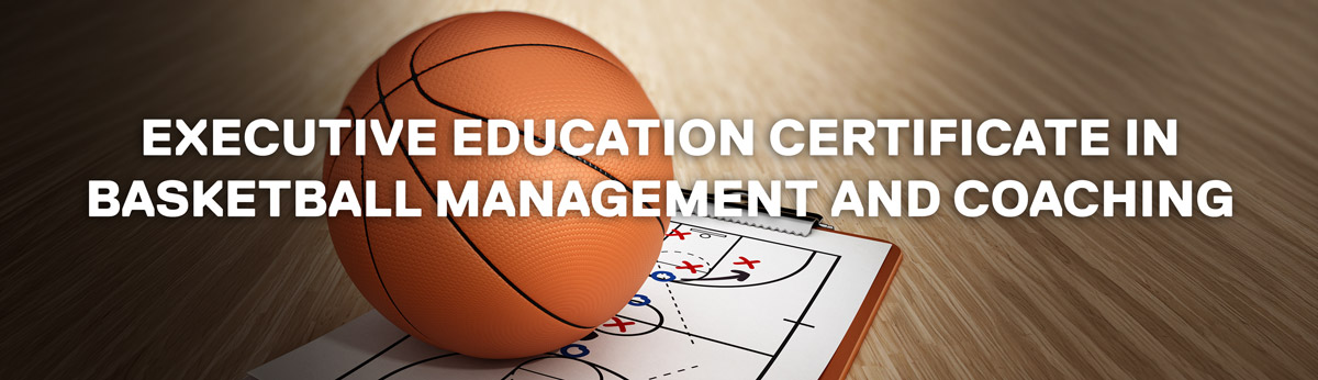A basketball rests on a clipboard with a coaching diagram on a wooden floor. Text overlay reads "Executive Education Certificate in Basketball Management and Coaching."