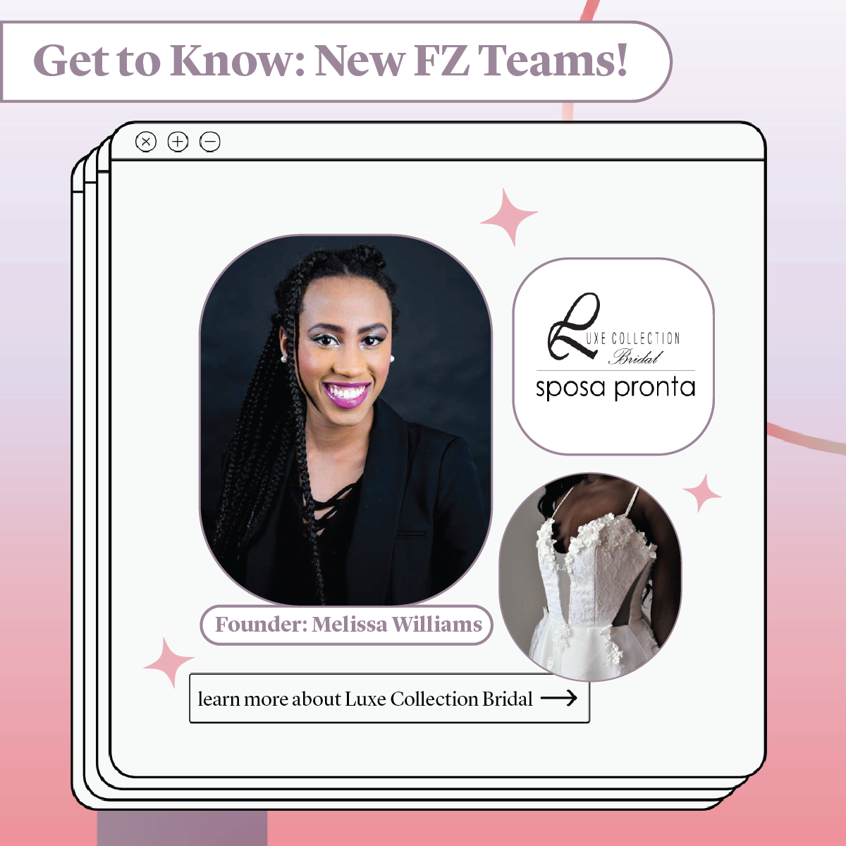 get to know: luxe collection bridal