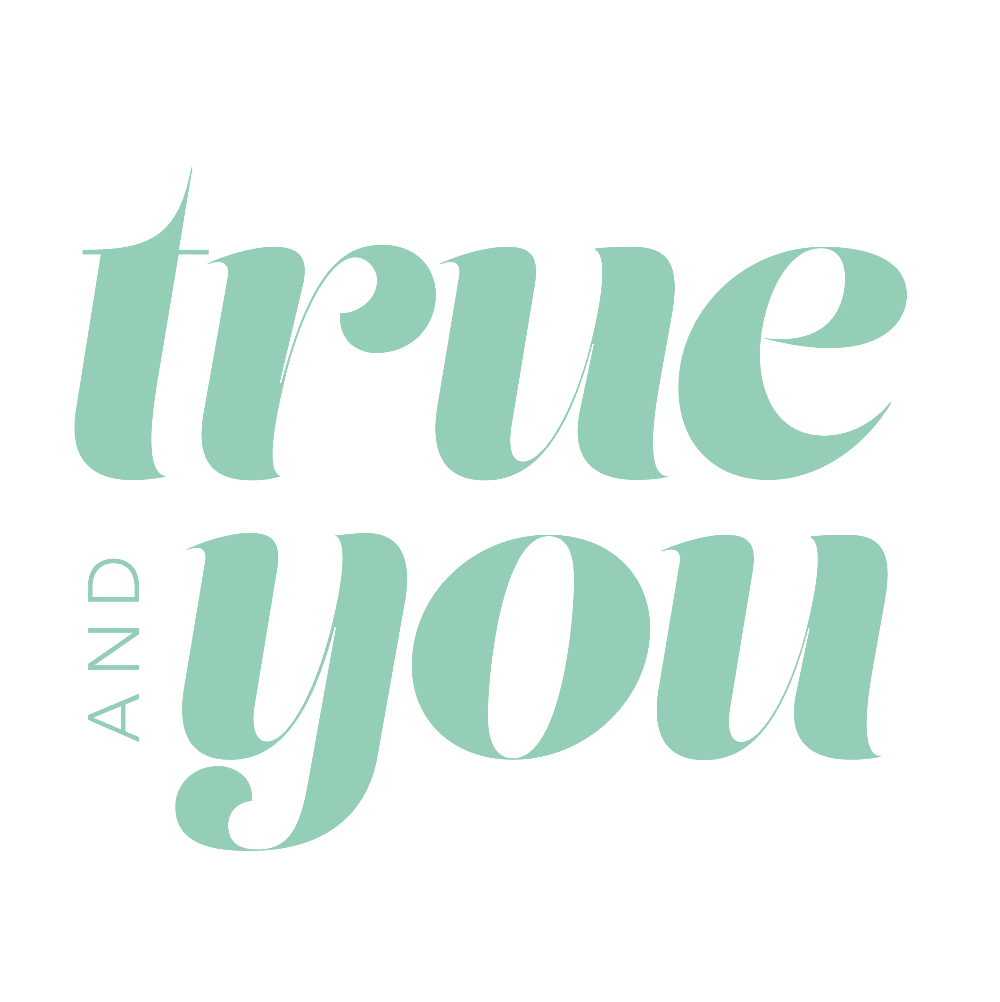 True and You Logo