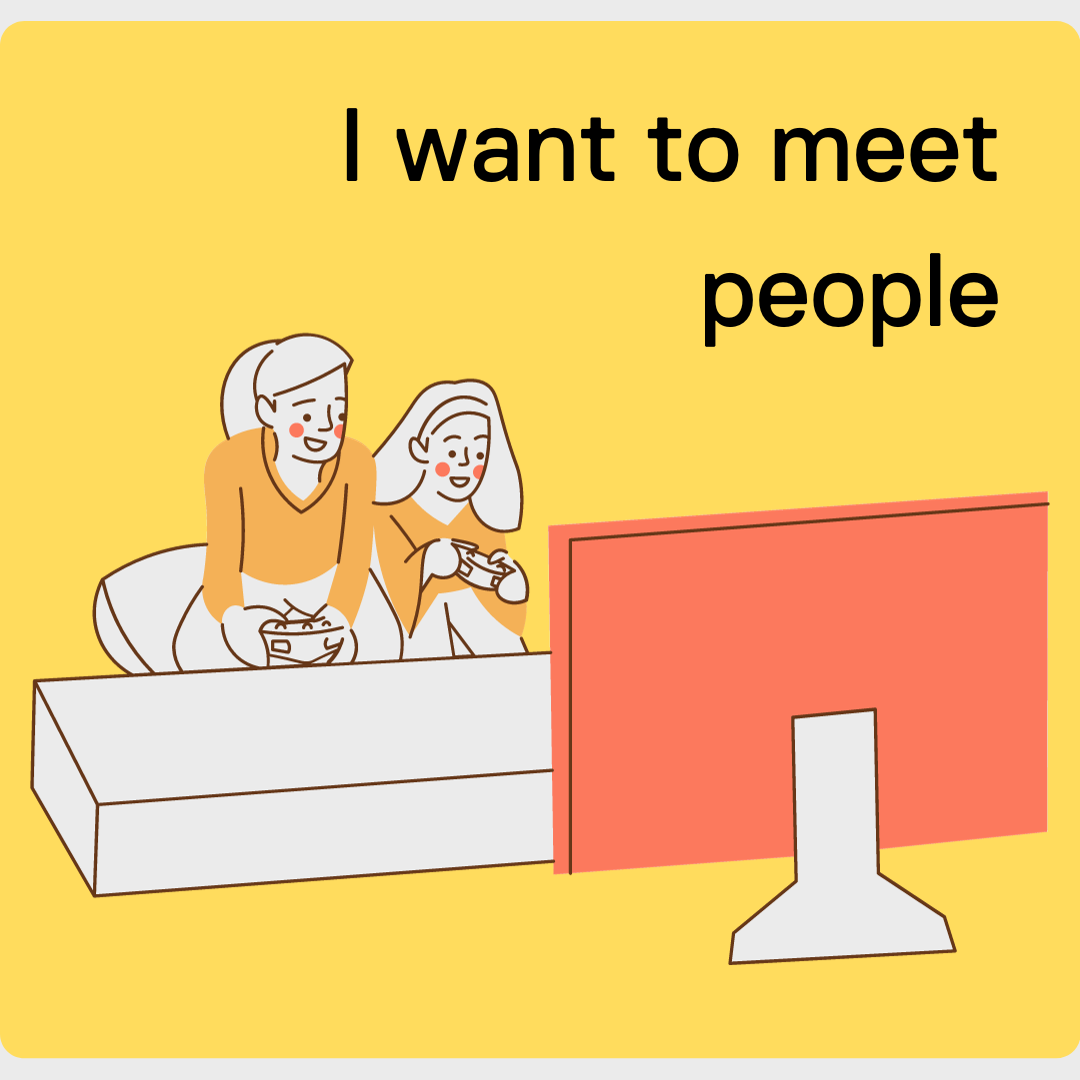 A button that says "I want to meet people"