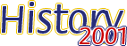 2001 History