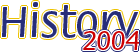 2004 History